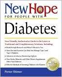New Hope for People with Diabetes Your Friendly, Authoritative Guide 