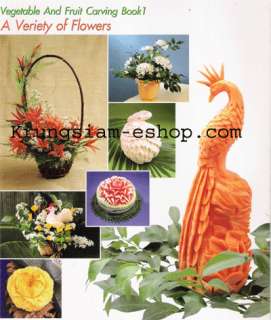 Vegetable and Fruit Carving Book 1  A Variety of Flowers [ B0011]