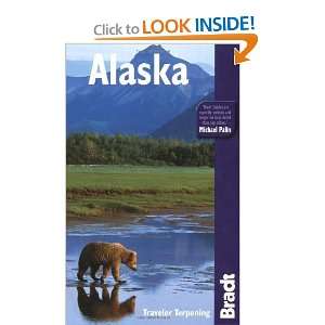  Alaska (Bradt Travel Guide) [Paperback]: Traveler T 