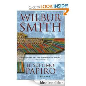 Il settimo papiro (La Gaja scienza) (Italian Edition) Wilbur Smith, R 
