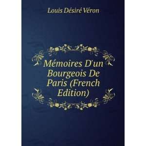  MÃ©moires Dun Bourgeois De Paris (French Edition 