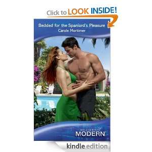Bedded for the Spaniards Pleasure (Mills & Boon Modern): Carole 
