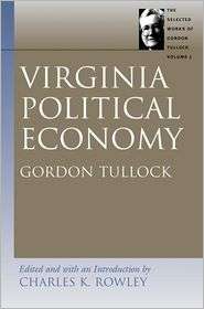 Virginia Political Economy, Vol. 1, (0865975310), Tullock, Textbooks 