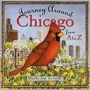 Journey around Chicago from A Martha Day Zschock