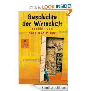 Geschichte der Wirtschaft (German Edition) Nikolaus Piper, Aljoscha 