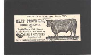 1800s WYLLYS A. LAW MEAT, PROVISIONS AD, NEW HAVEN, CT  
