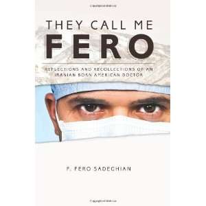   Reflections,Recollections of an Iranian American Doctor  N/A  Books