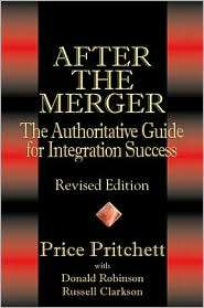 After the Merger The Authoritative Guide for Integration Success 
