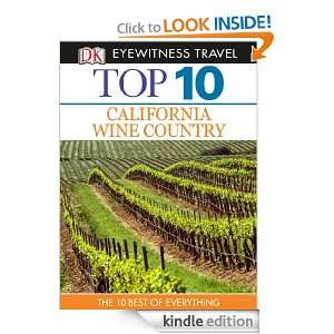 DK Eyewitness Top 10 Travel Guide: California Wine Country [Kindle 