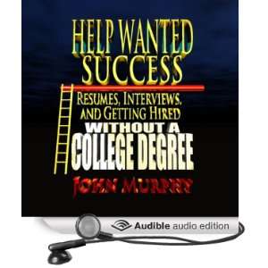 Help Wanted Success Series: Resumes, Interviews and Getting Hired 