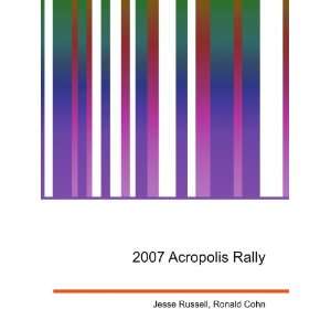  2007 Acropolis Rally Ronald Cohn Jesse Russell Books