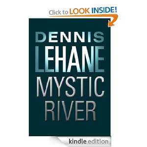 Mystic River Dennis Lehane  Kindle Store