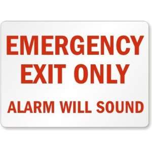  Emergency Exit Only Alarm Will Sound (red on white 