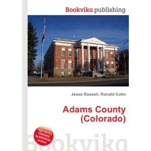  Adams County (Colorado) Ronald Cohn Jesse Russell Books