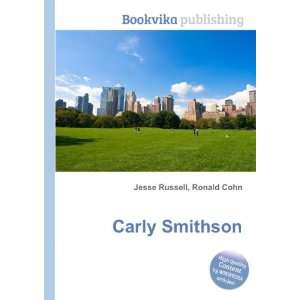  Carly Smithson: Ronald Cohn Jesse Russell: Books