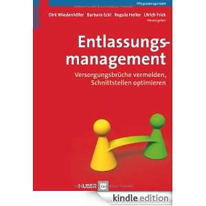 Entlassungsmanagement (German Edition): Dirk Wiedenhöfer, Barbara 