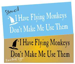 STENCIL Flying Monkeys Dont Make Me Witch Star signs  