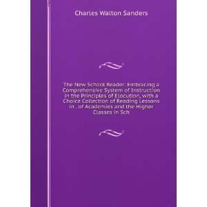  of Elocution . / by Charles W. Sanders: Charles Walton Sanders: Books