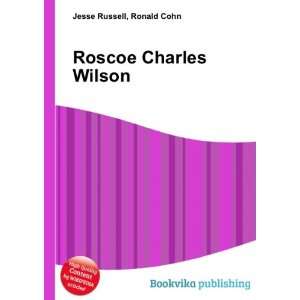  Roscoe Charles Wilson Ronald Cohn Jesse Russell Books