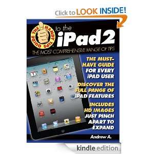 The Handy Tips Guide to the iPad 2 Andrew A.  Kindle 