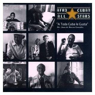 Toda Cuba Le Gusta by Afro Cuban All Stars ( Audio CD   1997)