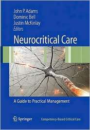 Neurocritical Care A Guide to Practical Management, (1848820690 