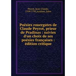   critique: Jean Claude, 1709 1795,ArtiÃ¨res, Jules Peyrot: Books