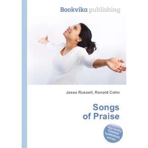  Songs of Praise Ronald Cohn Jesse Russell Books