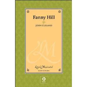  Fanny Hill John/ Guido, Graciela (FRW) Cleland Books