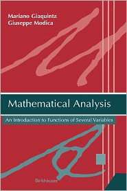Mathematical Analysis: An Introduction to Functions of Several 