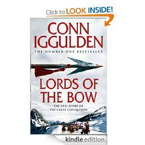 Lords of the Bow (Conqueror 2) Conn Iggulden  Kindle 