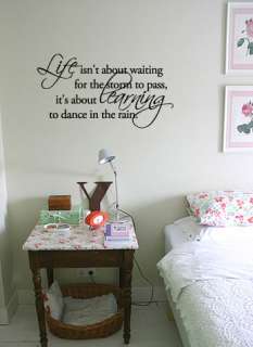Life isnt about waiting for the storm to pass   Walll Quote Decal