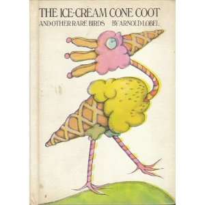   Cone Coot and Other Rare Birds (9780819304445) Arnold Lobel Books