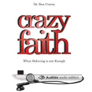   Faith (Audible Audio Edition) Dr. Dan Correa, Melissa Gandall Books