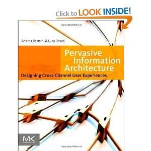 Pervasive Information Architecture and over one million other books 