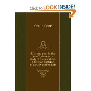   primitive Christian doctrine of earthly possessio: Orello Cone: Books