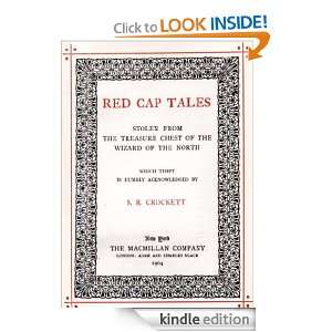 Red Cap Tales : Classics Book (With History of Author) [Annotated and 