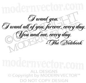 The Notebook Movie Vinyl Wall Quote Decal I WANT YOU  