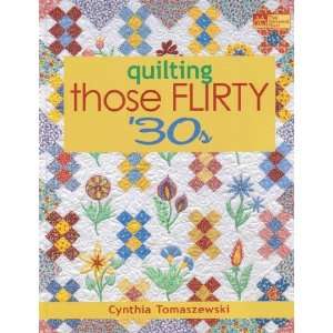    Quilting Those Flirty 30s   quilt book Arts, Crafts & Sewing