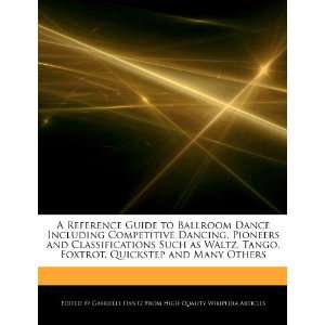 com A Reference Guide to Ballroom Dance Including Competitive Dancing 