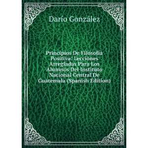   Central De Guatemala (Spanish Edition) DarÃ­o GonzÃ¡lez Books