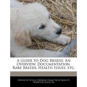   Breeds, Health Issues, etc. (9781241689643) Stella Dawkins Books