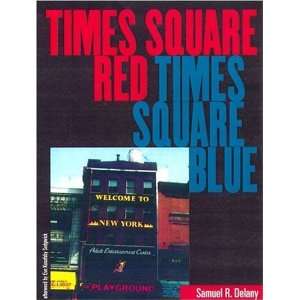  Square Red, Times Square Blue [Paperback]: Samuel R. Delany: Books