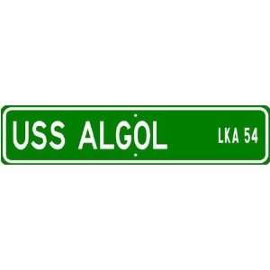  USS ALGOL LKA 54 Street Sign   Navy Gift Ship Sailor 