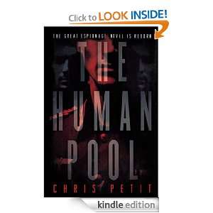 The Human Pool Chris Petit  Kindle Store