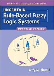Uncertain Rule Based Fuzzy Logic Systems Introduction and New 