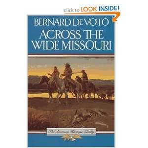 Across The Wide Missouri Bernard Devoto Books