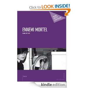Ennemi mortel (MON PETIT EDITE) (French Edition) Aimée de Tarlé 