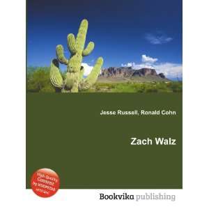  Zach Walz Ronald Cohn Jesse Russell Books