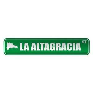   LA ALTAGRACIA ST  STREET SIGN CITY DOMINICAN REPUBLIC 